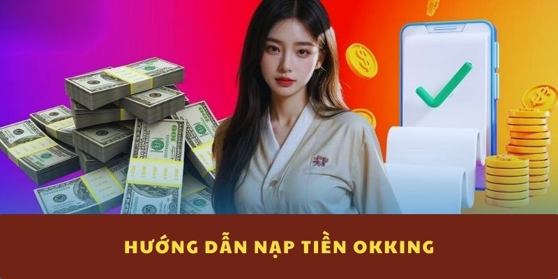 Các bước nạp tiền chi tiết