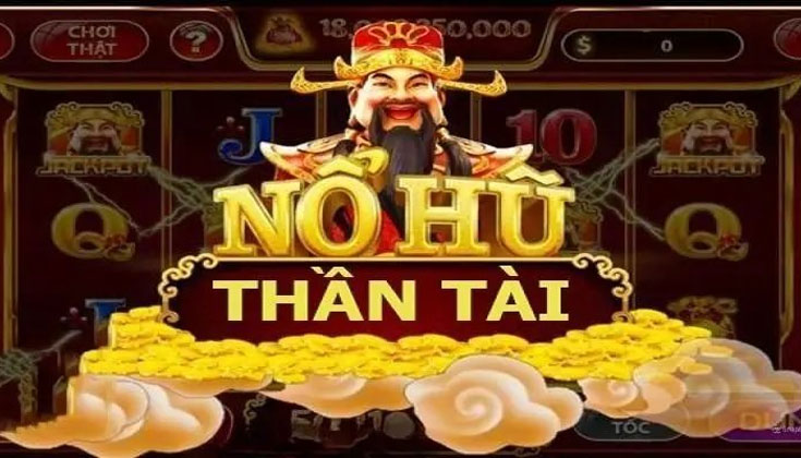 Kinh Nghiệm Săn Hũ Thần Tài Từ Cao Thủ